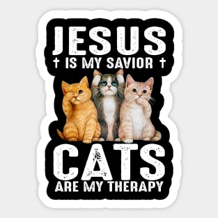 Jesus Is My Savior Cats Are My Therapy Sticker